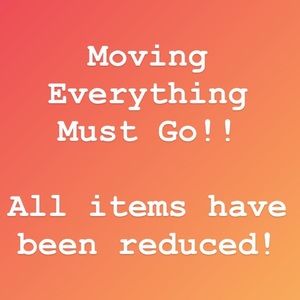 ALL OFFERS WILL BE CONSIDERED ALL MUST GO